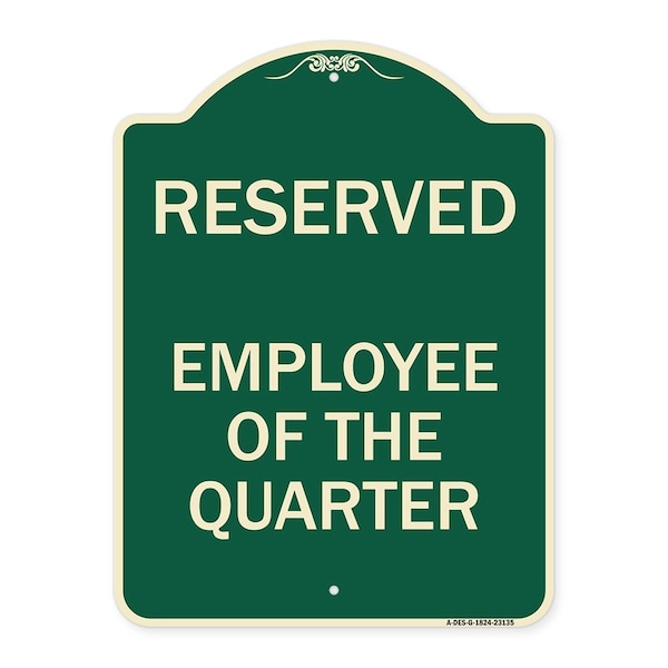 Reserved Parking Employee of Quarter Heavy-Gauge Aluminum Sign, 24" x 18", G-1824-23135